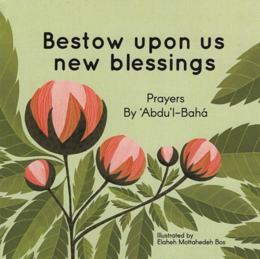 Bestow Upon us New Blessings