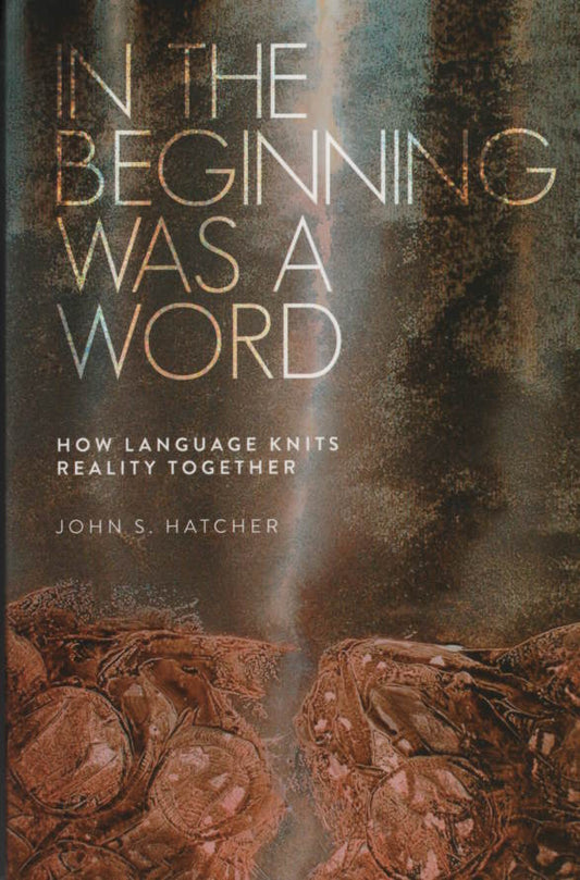 In the Beginning was a Word