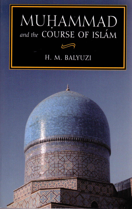 Muhammad and the Course of Islám