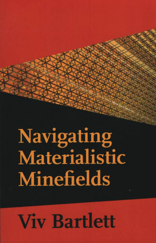 Navigating Materialistic Minefields