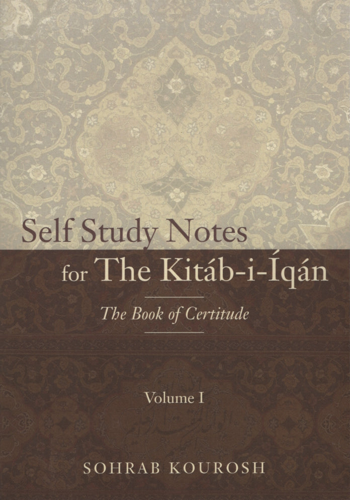 Self-Study Notes for the Kitab-i-Iqan