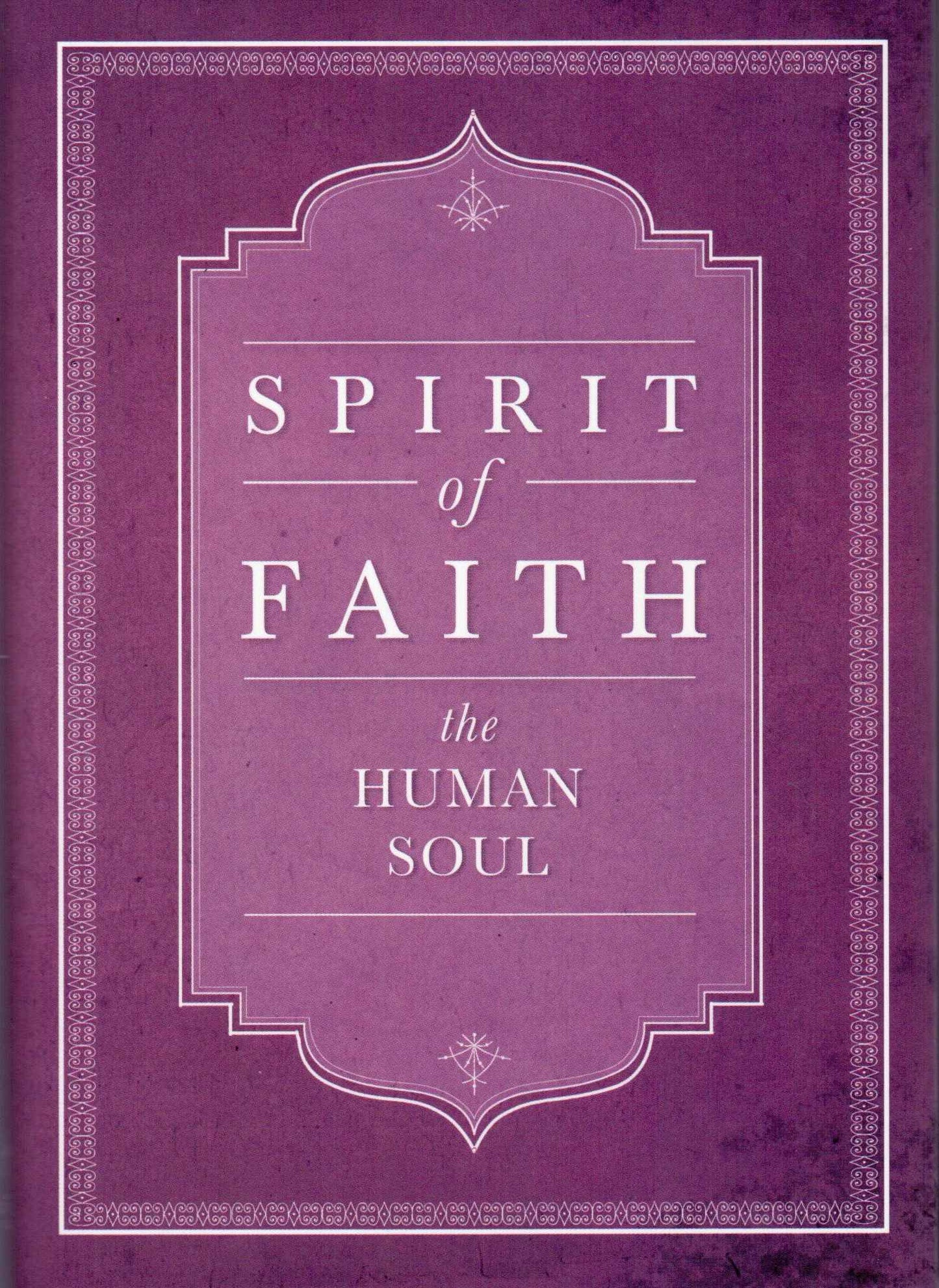 Spirit of Faith; the human soul