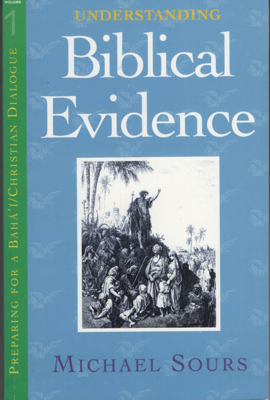 Understanding Biblical Evidence V1