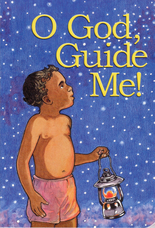 O God, Guide Me!