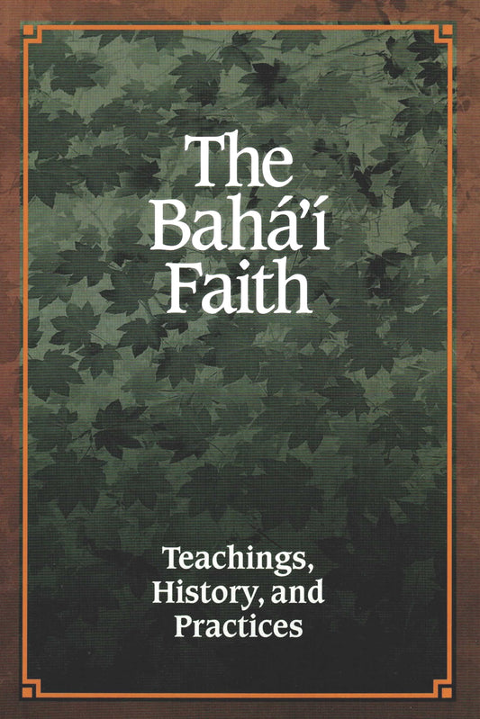 Bahá'í Faith, The