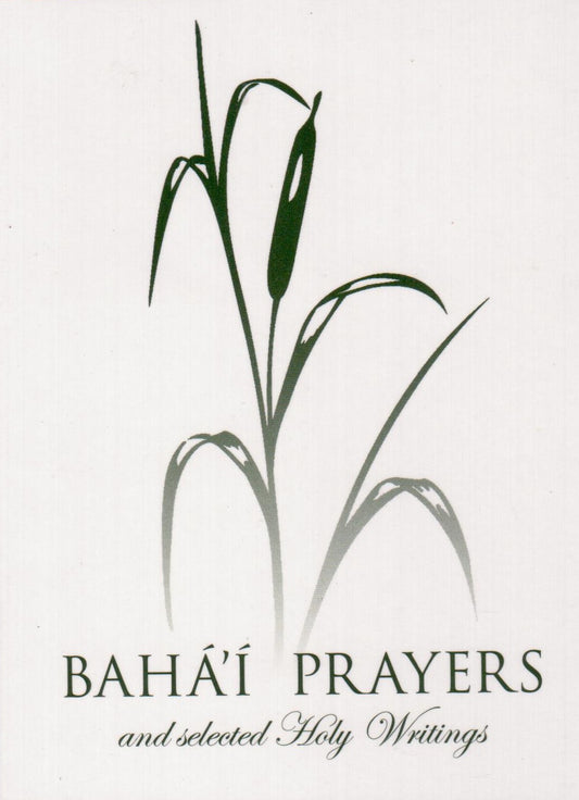 Bahá'í Prayers and Holy Writings