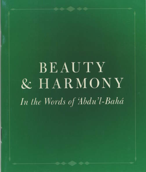 In the Words of 'Abdu'l-Baha; a Selection of Five Booklets