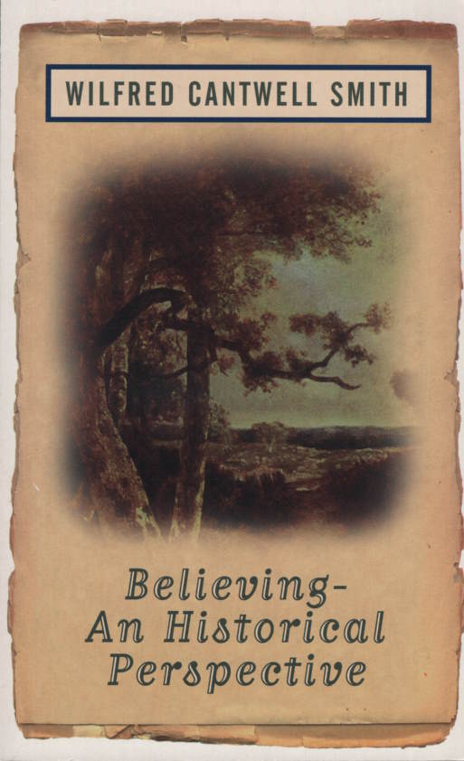 Believing, an Historical Perspective