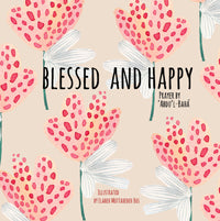 Blessed and Happy