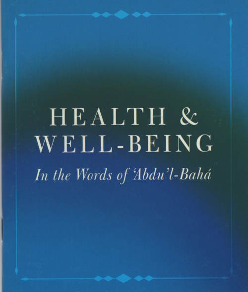 In the Words of 'Abdu'l-Baha; a Selection of Five Booklets