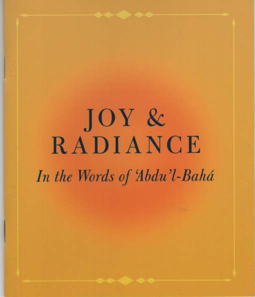 In the Words of 'Abdu'l-Baha; a Selection of Five Booklets