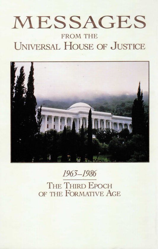 Messages from the Universal House of Justice V1