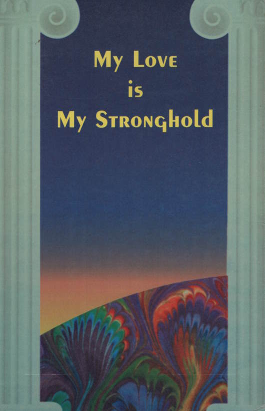 My Love is My Stronghold