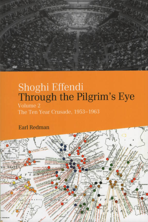 Shoghi Effendi Through the Pilgrim's Eye V2