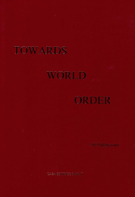 Towards World Order