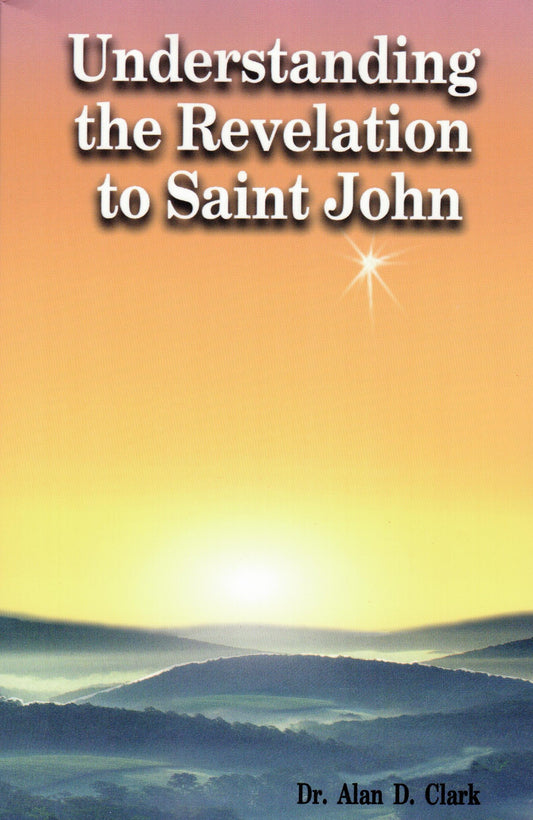 Understanding the Revelation of Saint John